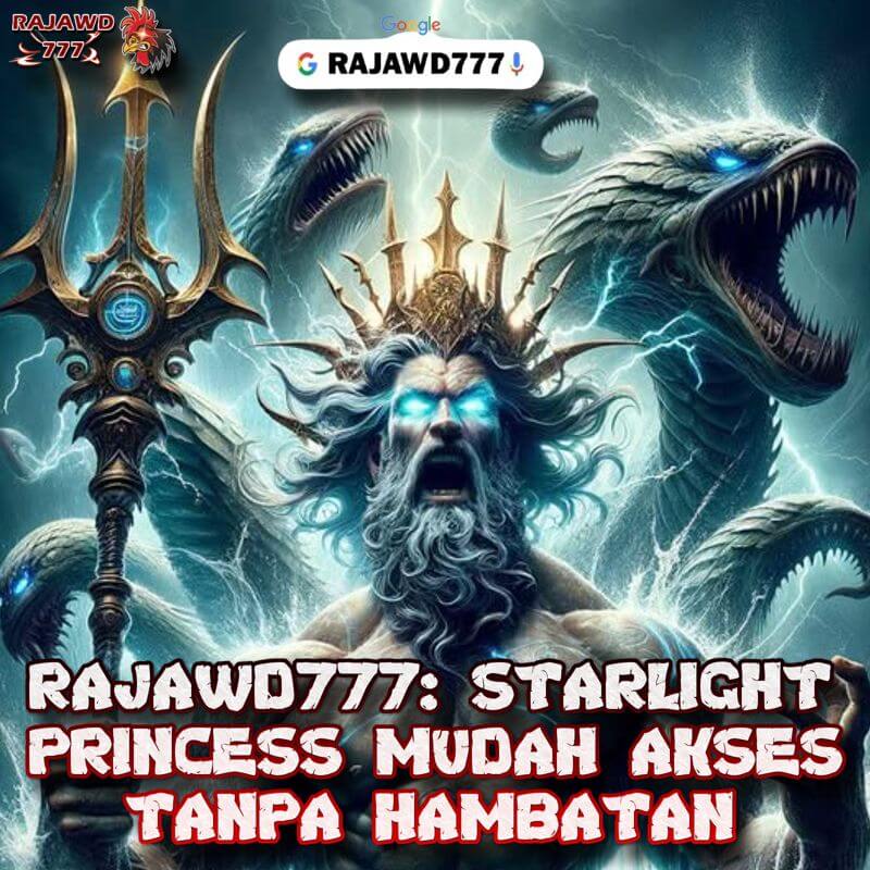 RAJAWD777: STARLIGHT PRINCESS MUDAH AKSES TANPA HAMBATAN